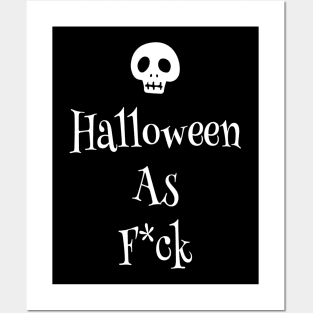 Halloween as F*ck Posters and Art